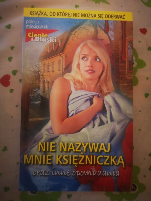 "Nie nazywaj mnie księżniczką oraz inne opowiadania"