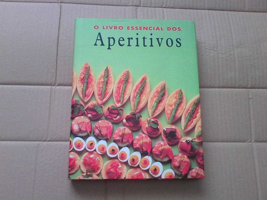 O Livro Essencial dos Aperitivos