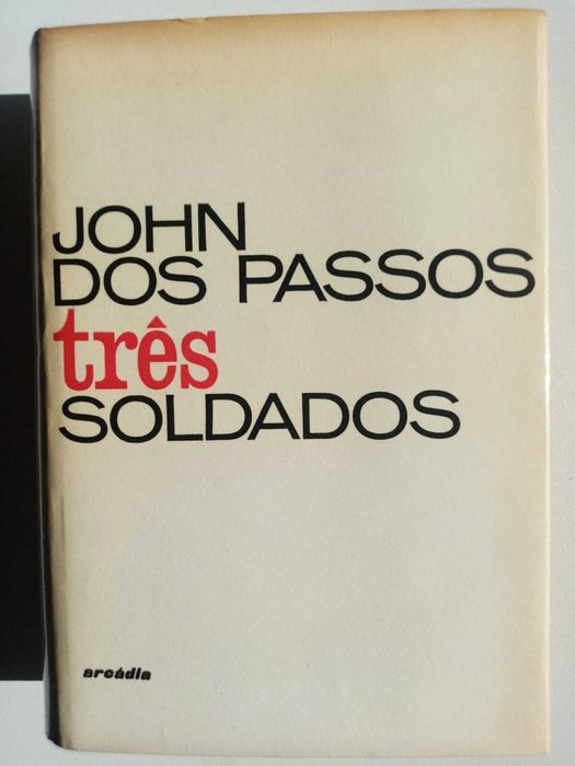 livro: John dos Passos “Três soldados”