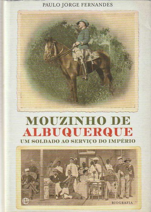 Mouzinho de Albuquerque – Um soldado ao serviço do Império