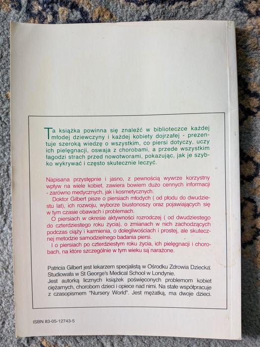 Co każda kobieta powinna wiedzieć o piersiach PATRICIA GILBERT