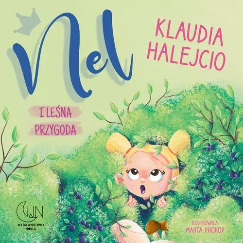 Nel I Leśna Przygoda. Wydawnictwo Nocą