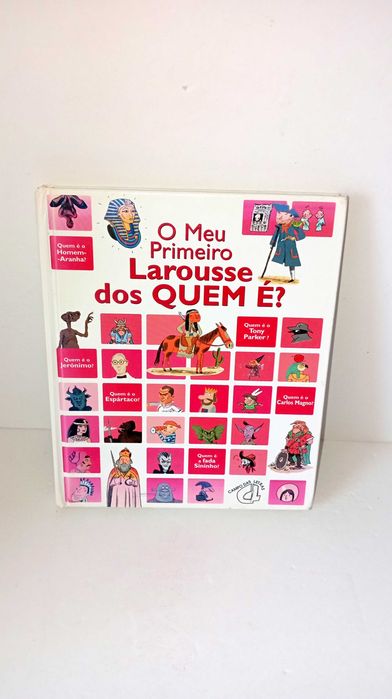 O meu primeiro Larousse dos Quem É?