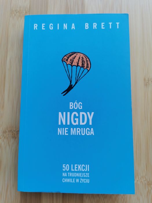 Regina Brett Bóg nigdy nie mruga