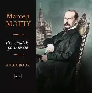 Przechadzki Po Mieście (Książka Audio)