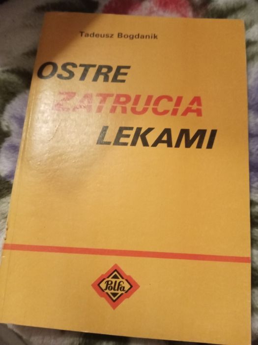 Książka, Ostre zatrucia lekami, Tadeusz Bogdanik
