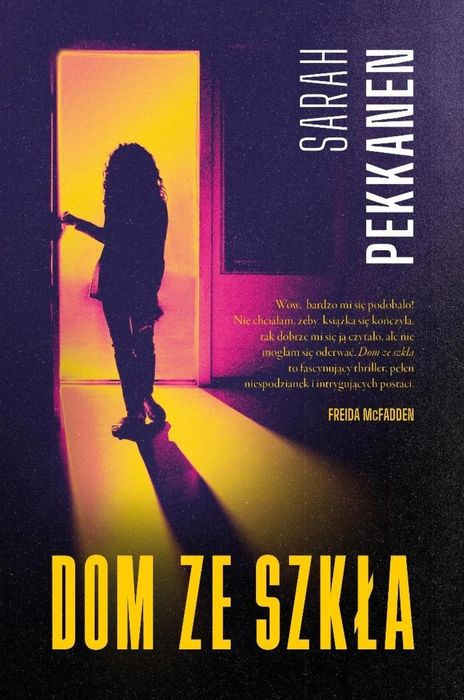Dom ze szkła Gorzka Czekolada Sarah Pekkanen