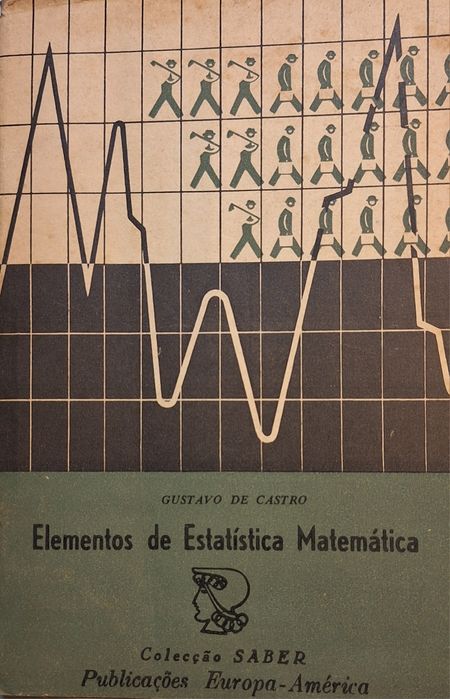 Elementos de Estatística Matemática. Pub. Europa América