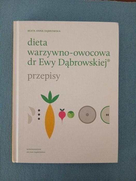 Dieta warzywno-owocowa Ewy Dąbrowskiej