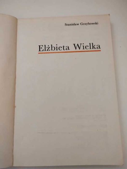 Elżbieta Wielka - Stanisław Grzybowski