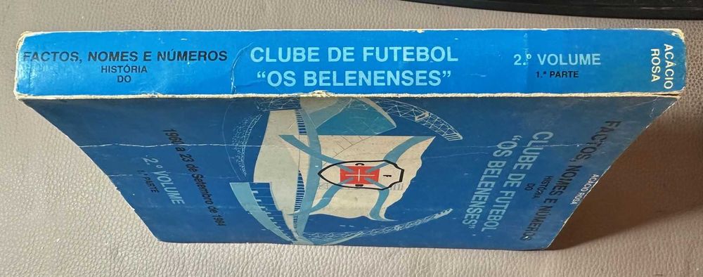 História de Os Belenenses - 2 livros - Acácio Rosa