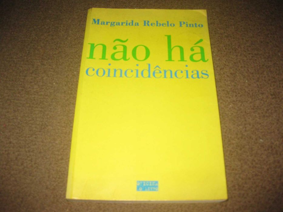 Livro "Não Há Coincidências" Margarida Rebelo Pinto