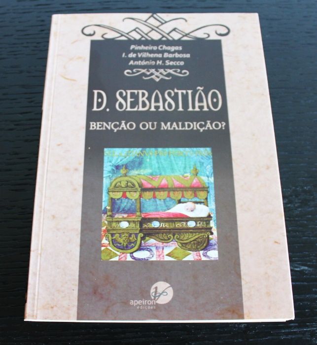 Livro "D. Sebastião - Benção ou maldição?"