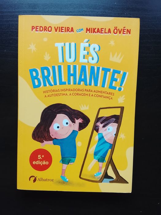 Tu és brilhante!