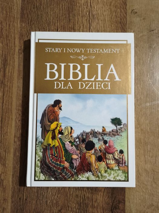 Biblia dla dzieci stary i nowy testament wyd.Jedność  256 stron