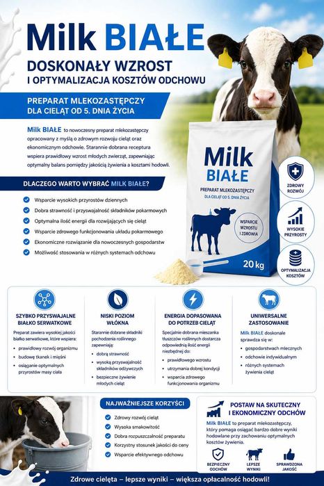 Milk BIAŁE Preparat mlekozastępczy dla cieląt od 5. dnia życia Doskonały wzrost mleko dla cielaków