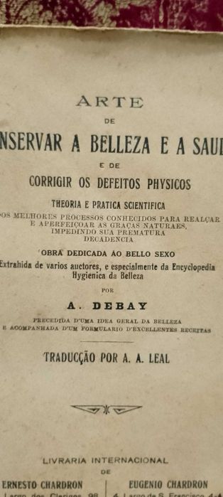 Arte de Conservar a Belleza e a Saúde 1877 A. Debay