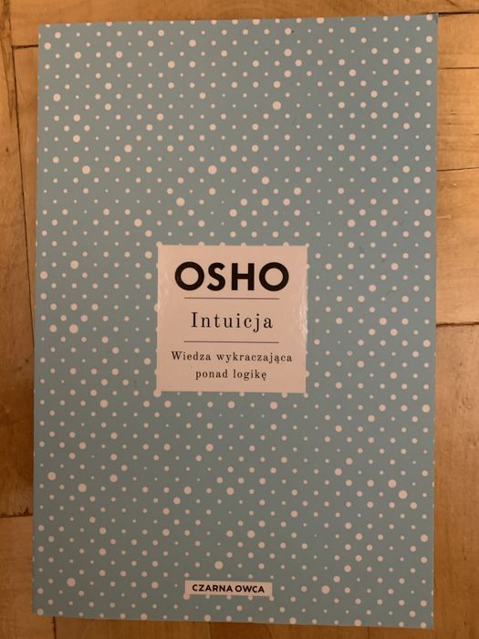 OSHO Intuicja, wyd. Czarna Owca