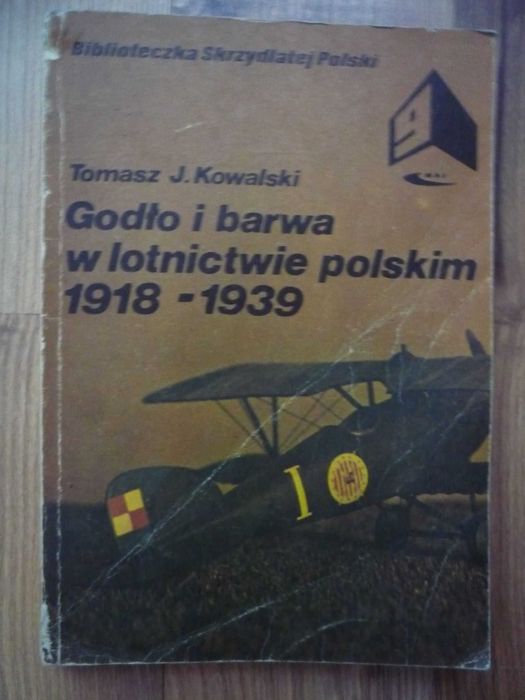 Książka Godło i barwa w lotnictwie polskim 1918 - 1939