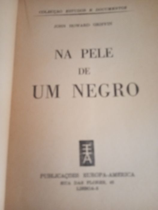 John Howard Griffin - Na pele de um negro