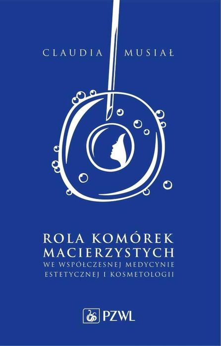 Rola komórek macierzystych we współczesnej medyc.. PZWL Claudia