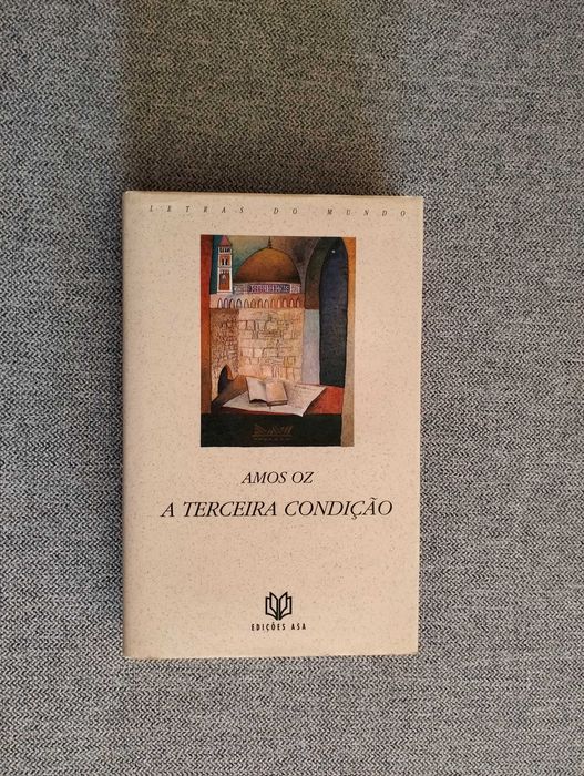 Livro "A terceira condição" de Amos Oz