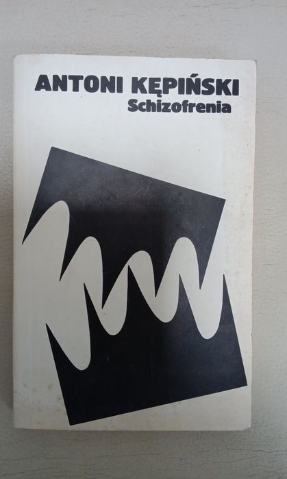 Antoni Kępiński Schizofrenia