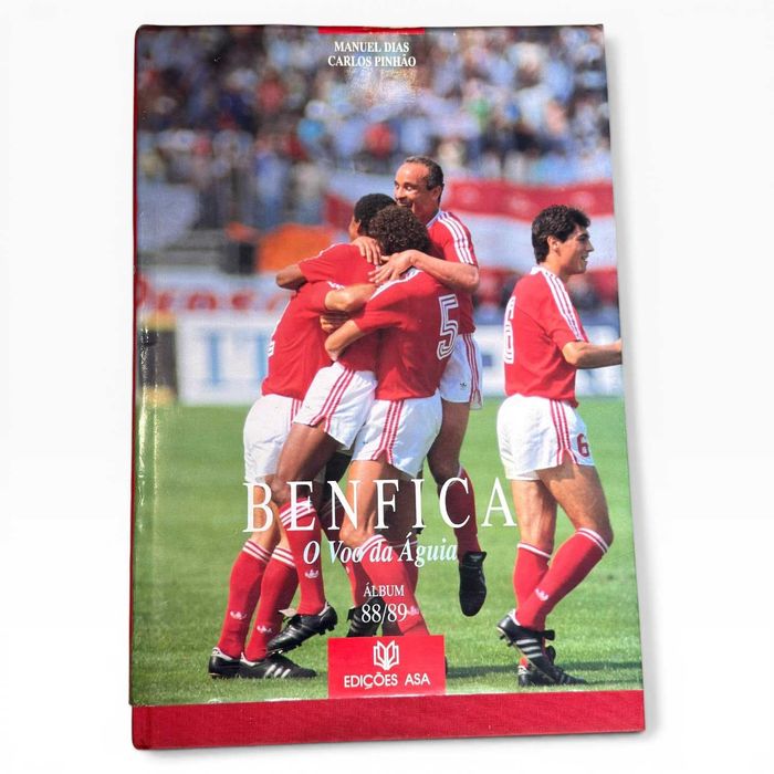 Benfica – O Voo da Águia | Álbum 88/89 | Manuel Dias e Carlos Pinhão | Edições ASA