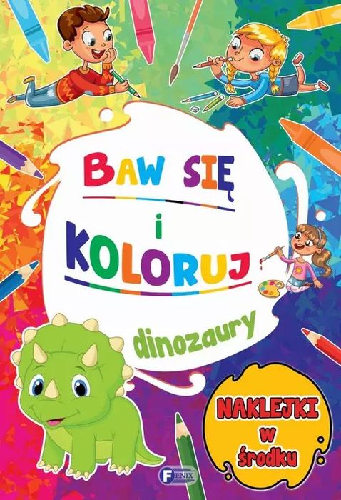 Baw się i koloruj. Fenix. Nowy Produkt