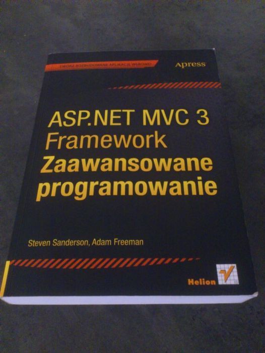 Asp. net MVC 3 Framework zaawansowane programowanie