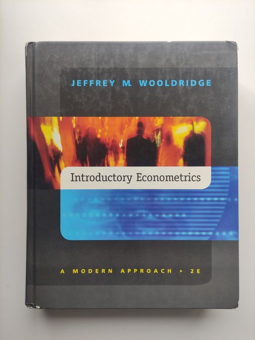 Introductory Econometrics- A Modern Approach- Jeffrey Wooldridge