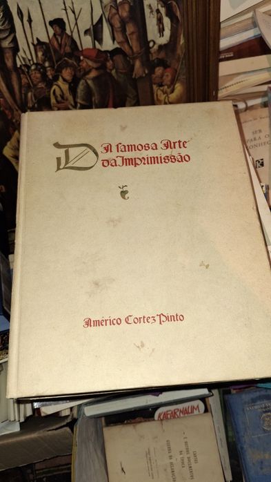Famosa Arte da Imprimissão - Américo Cortez Pinto