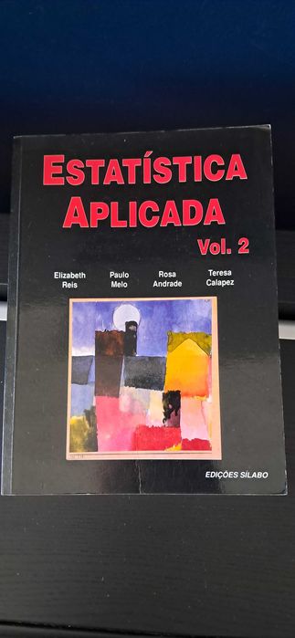 Pack Livros Estatística Aplicada Vol. 1 e Vol. 2 - Elizabeth Reis