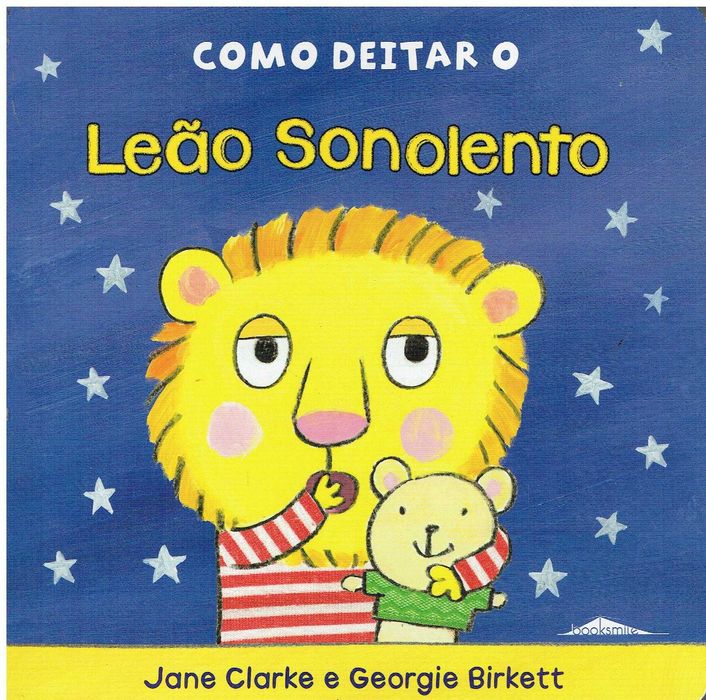 11262

Como Deitar o Leão Sonolento- + 2 anos

editor: Booksmile