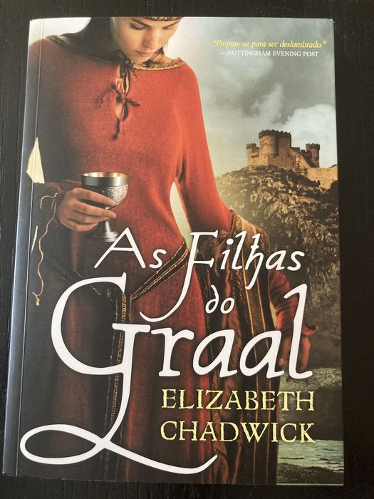 As Filhas do Graal - Elizabeth Chadwick