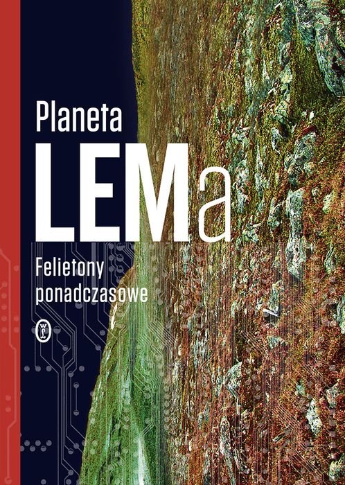 Planeta Lema. Felietony Ponadczasowe. Nowy Produkt