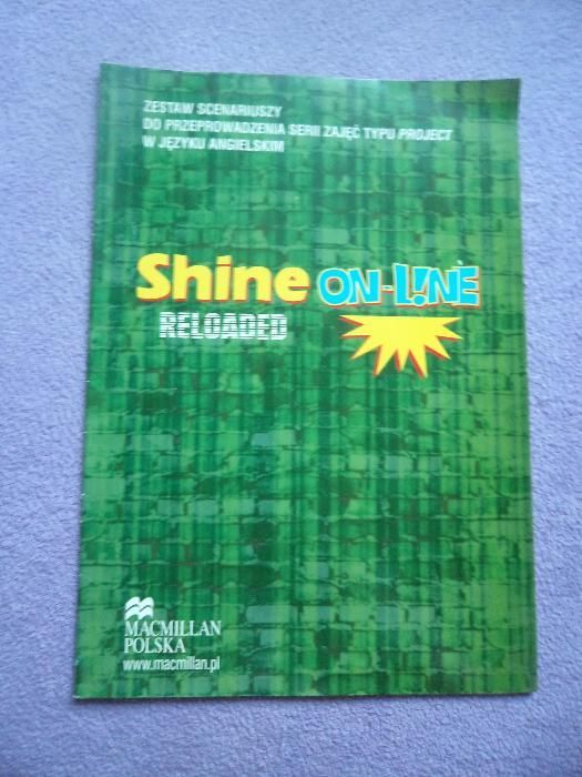 Shine on-line reloaded zestaw scenariuszy w języku angielskim