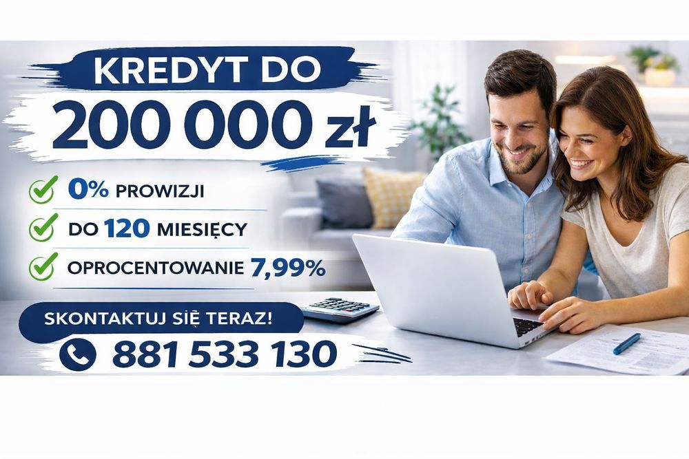 Kredyt gotówkowy do 200tys
