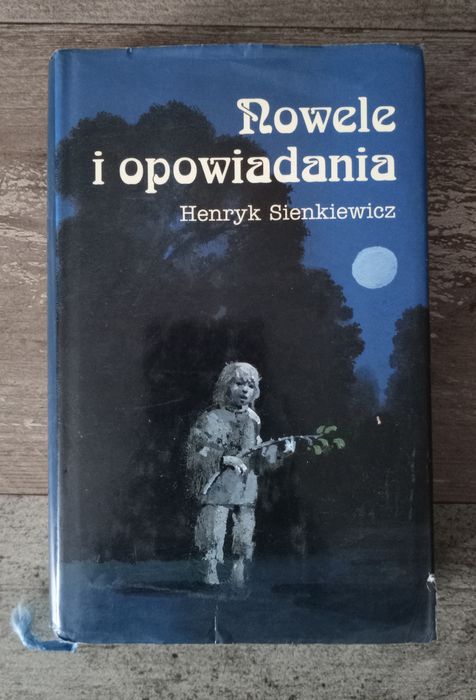 Książka ,,Nowele i opowiadania,, Henryka Sienkiewicza