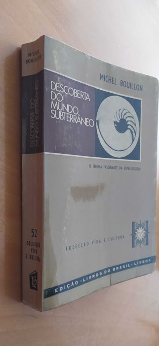 Michel Bouillon Descoberta do mundo subterraneo