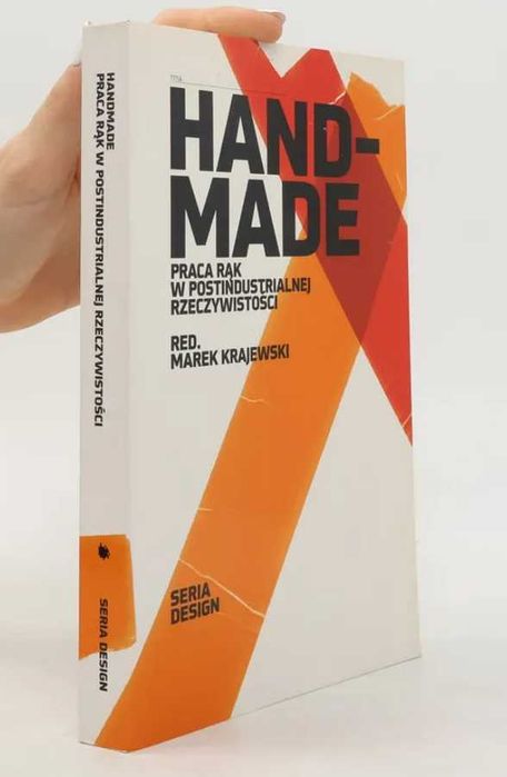 Handmade. Praca rąk w postindustrialnej rzeczywistości - Marek Krajewski