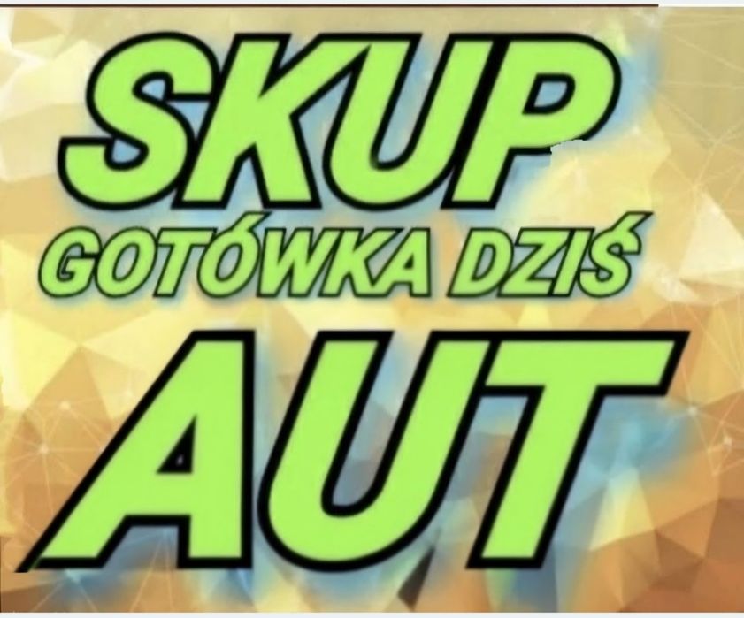 Skup Samochodów zadzwoń i sprzedaj Auto od ręki