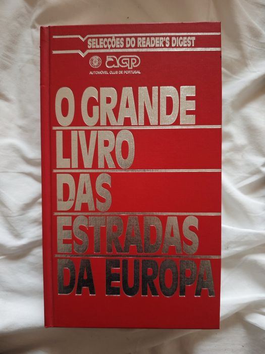 O grande livro das estradas da Europa