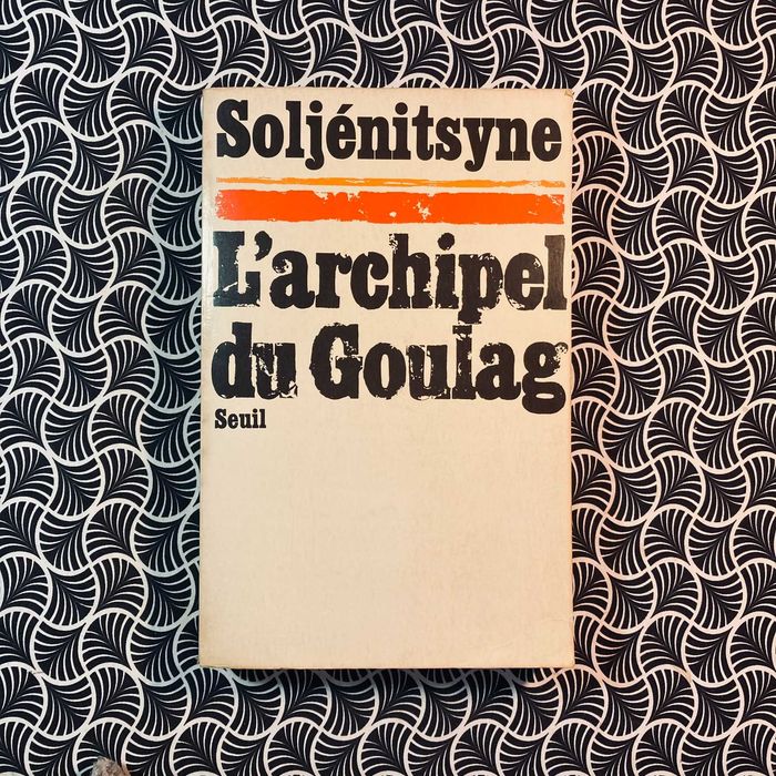 L'Archipel du Goulag - Soljénitsyne