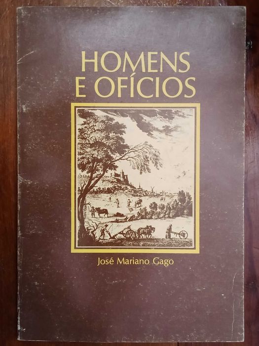 José Mariano Gago - Homens e Ofícios