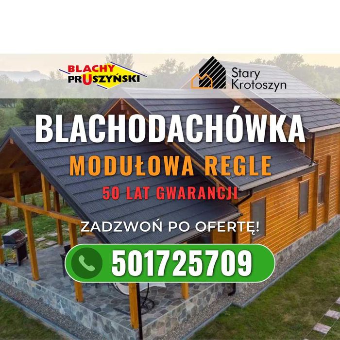 Blachodachówka modułowa REGLE "BLACHY PRUSZYŃSKI" 50 LAT gwarancji