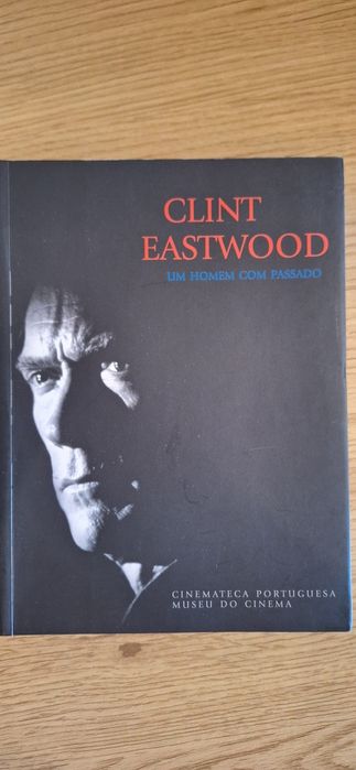 Clint Eastwood - Um homem com passado
