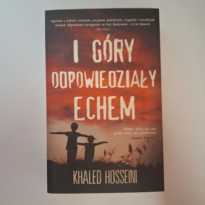I góry odpowiedziały echem Khaled Hosseini