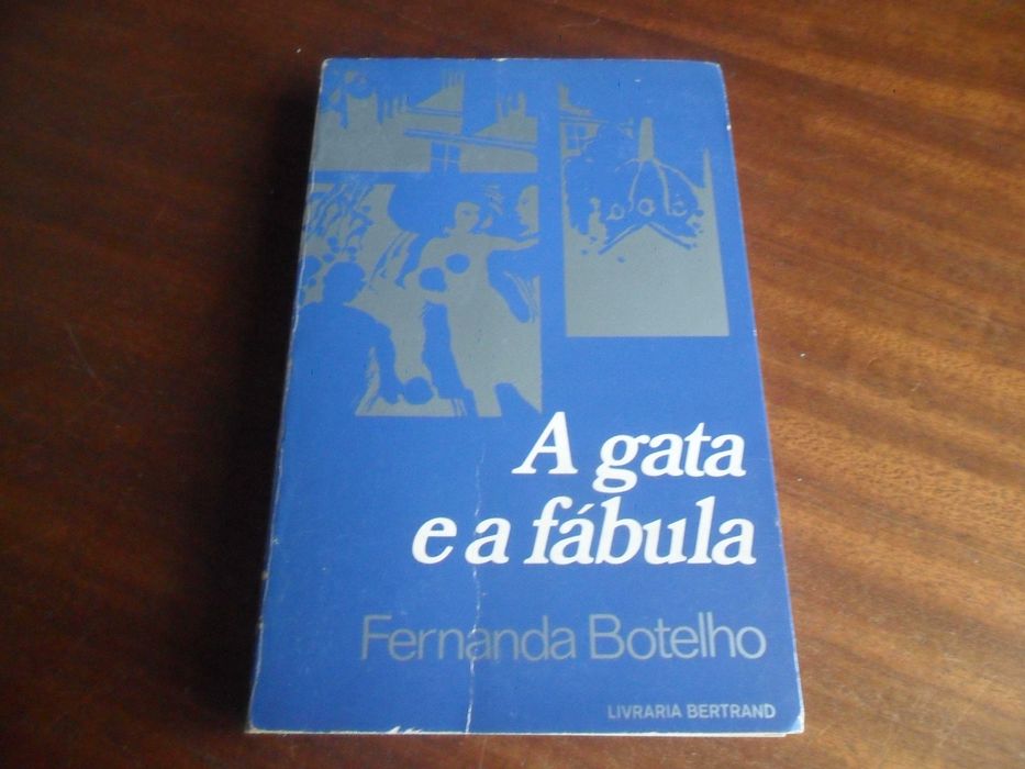 "The Cat and the Fable" by Fernanda Botelho — 4th Edition, 1973