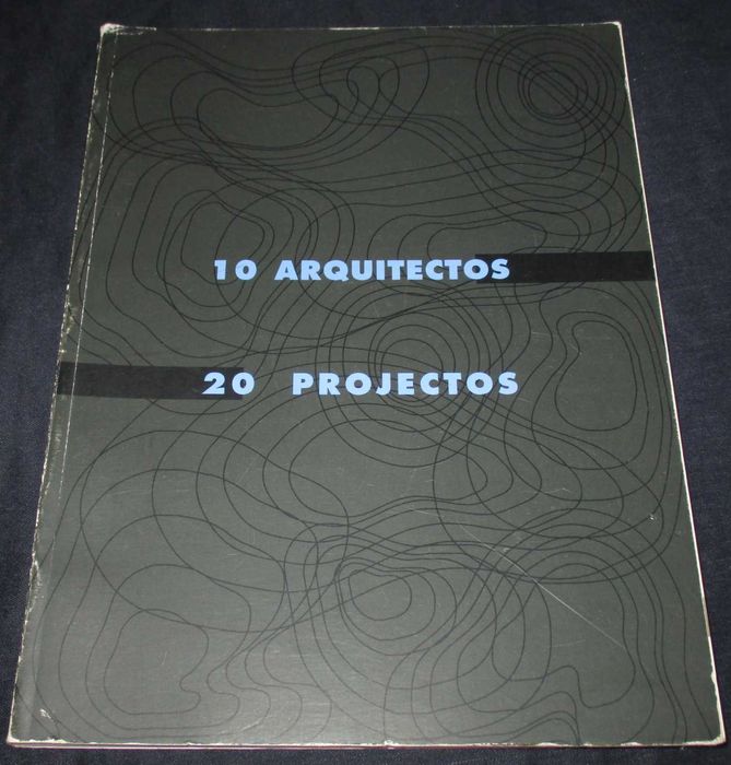 Livro 10 Arquitectos 20 Projectos Instituto de Arte Contemporânea